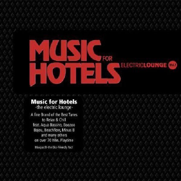 Music For Hotels Electronic Lounge Batty Beats